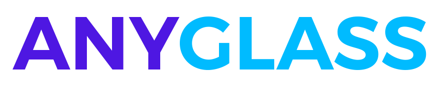 AnyGlass
